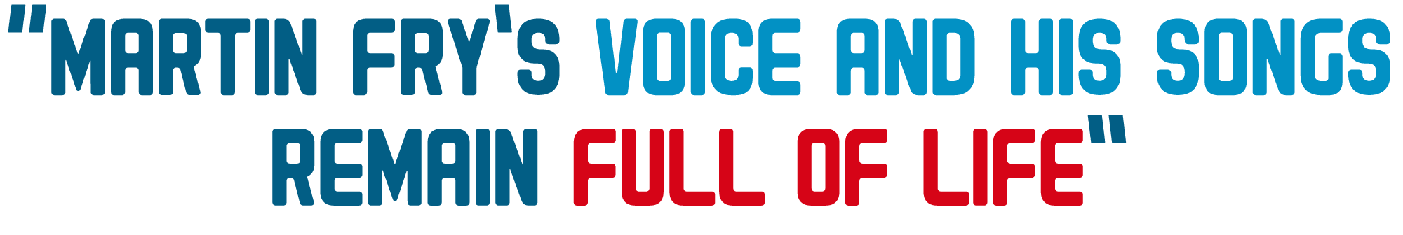 Martin Fry’s voice and his songs remain full of life